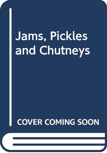 9780600326557: Jams, Pickles and Chutneys