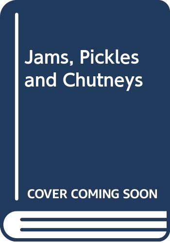 Jams, Pickles and Chutneys (9780600326557) by Bridget Jones