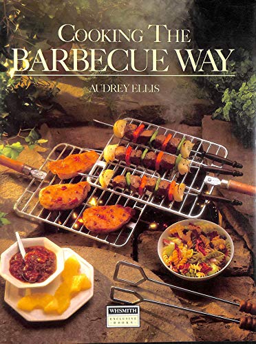 Beispielbild fr Cooking the Barbecue Way zum Verkauf von WorldofBooks