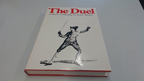 Beispielbild fr The Duel. A History of Duelling. zum Verkauf von Antiquariaat Schot