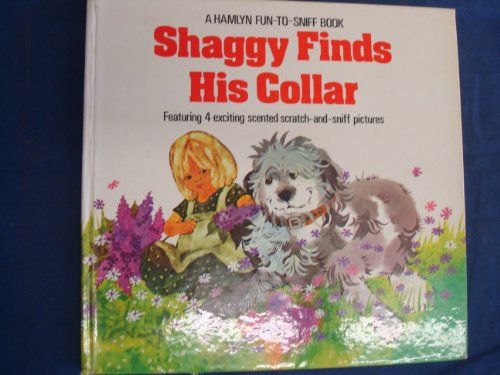 Shaggy Finds His Collar (Fun-to-sniff Books) (9780600328704) by Patricia Taylor