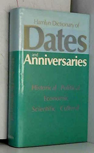 Beispielbild fr Hamlyn Dictionary of Dates and Anniversaries zum Verkauf von WorldofBooks