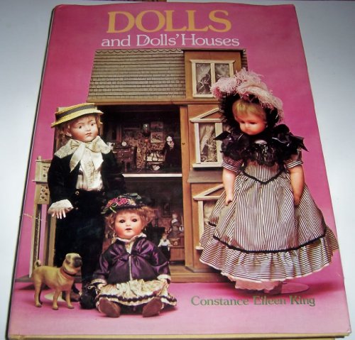 Imagen de archivo de Dolls and Dolls' Houses a la venta por The Warm Springs Book Company