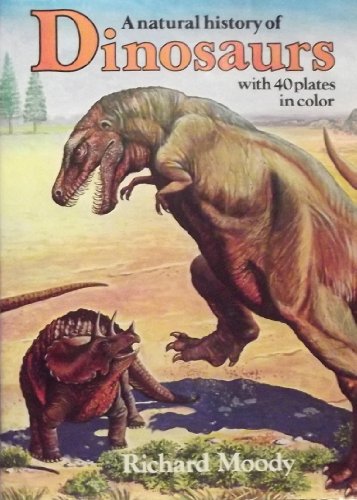 Stock image for A Natural History of Dinosaurs for sale by ThriftBooks-Dallas