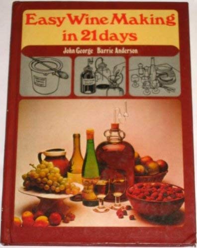 9780600331155: Easy Wine Making in 21 Days