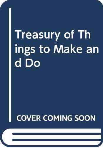 Treasury of Things to Make and Do (9780600331223) by Eleanor Graham Vance