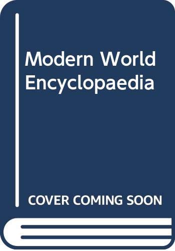 Stock image for Modern World Encyclopaedia for sale by AwesomeBooks