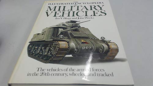 Beispielbild fr Illustrated Encyclopaedia of Military Vehicles zum Verkauf von AwesomeBooks