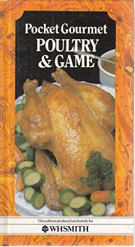 Stock image for Pocket Gourmet: Poultry & Game for sale by AwesomeBooks