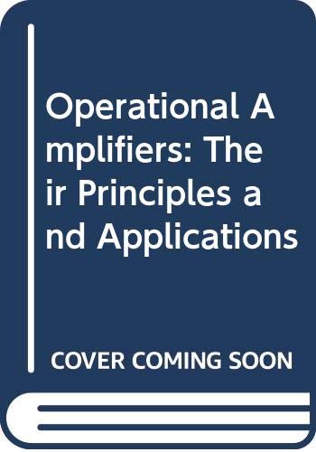 Stock image for Operational Amplifiers: Their Principles and Applications for sale by WorldofBooks