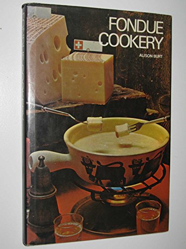 Imagen de archivo de Fondue Cookery a la venta por Wonder Book