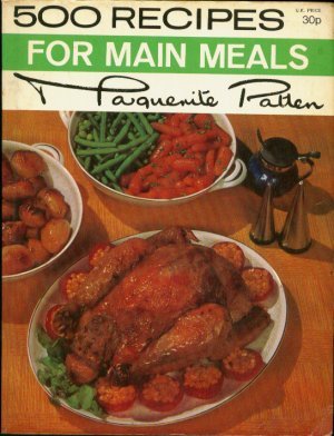 Imagen de archivo de Main Meals (500 Recipes) a la venta por Better World Books: West