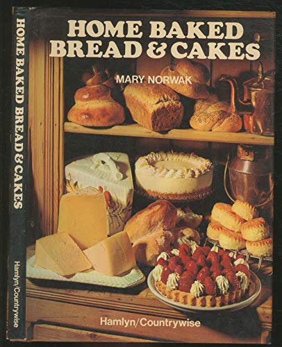 Stock image for Home baked bread and cakes. for sale by Wonder Book