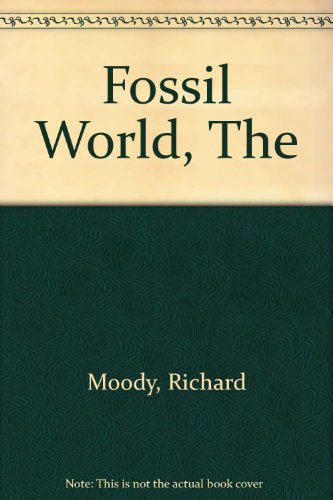 Stock image for The fossil world for sale by Redux Books