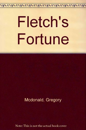 Imagen de archivo de Fletch's Fortune a la venta por Goldstone Books