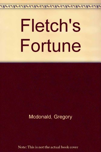 Fletch's Fortune (9780600337294) by Mcdonald, Gregory