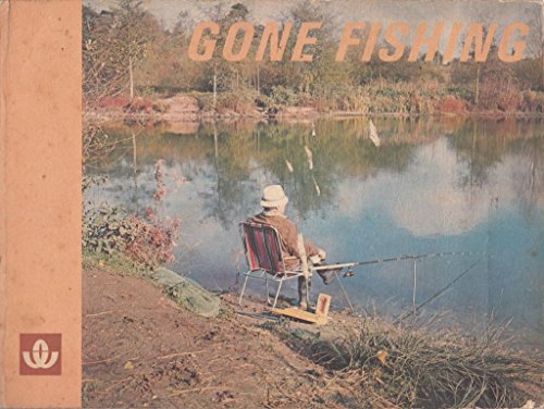 Stock image for Gone fishing (Woolworth leisure series) for sale by WorldofBooks