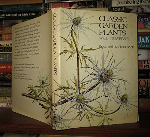 Beispielbild fr Classic Garden Plants. Illustrated by Charles Stitt. Foreword by The Lord Aberconway, V.M.H. zum Verkauf von 2Wakefield