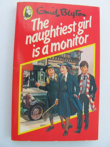 Stock image for The Naughtiest Girl is a Monitor (Beaver Books) for sale by WorldofBooks