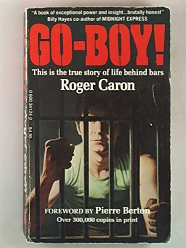 Beispielbild fr Go-Boy!: The True Story of a Life Behind Bars zum Verkauf von WorldofBooks