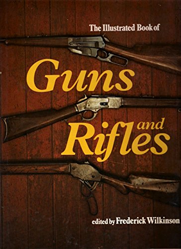 9780600341291: The Illustrated Book of Guns and Rifles