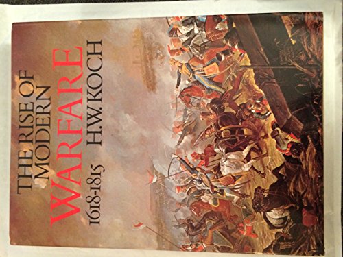 Stock image for Rise of Modern Warfare, 1618-1815 for sale by WorldofBooks