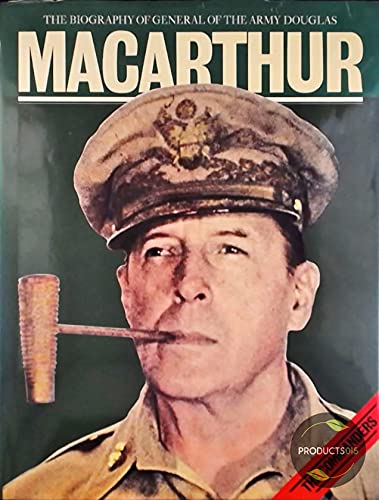 Stock image for Biography of General of the Army, Douglas MacArthur for sale by First Choice Books