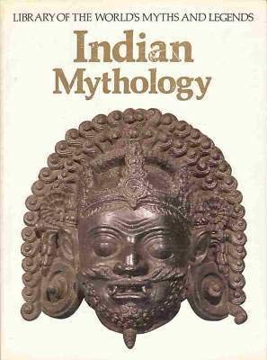 Beispielbild fr Indian Mythology (Library of the world's myths and legends) zum Verkauf von WorldofBooks