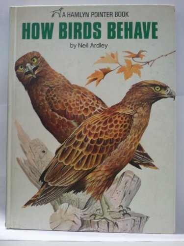 9780600343615: How Birds Behave