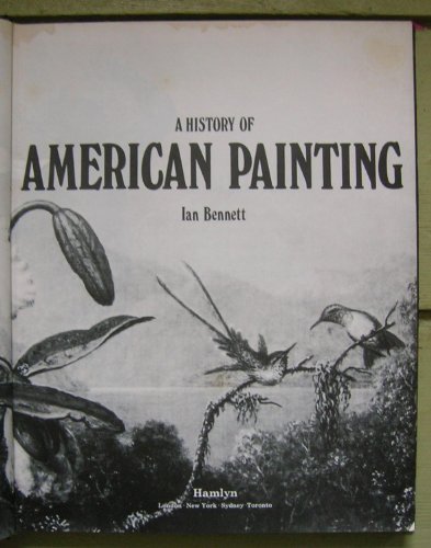 Stock image for A History of American Painting for sale by The Book House, Inc.  - St. Louis