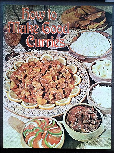 Imagen de archivo de How to Make Good Curries a la venta por Better World Books: West