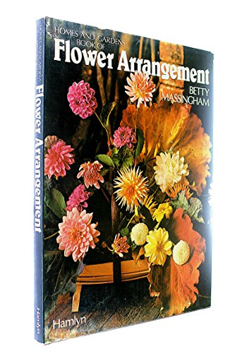 Beispielbild fr Homes and Gardens" Book of Flower Arrangement zum Verkauf von medimops