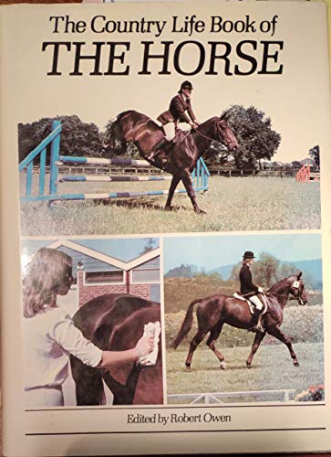 Imagen de archivo de The Country Life Book of The Horse a la venta por Merandja Books