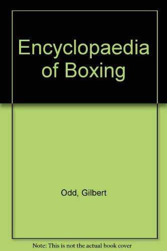 Imagen de archivo de Encyclopaedia of Boxing a la venta por AwesomeBooks