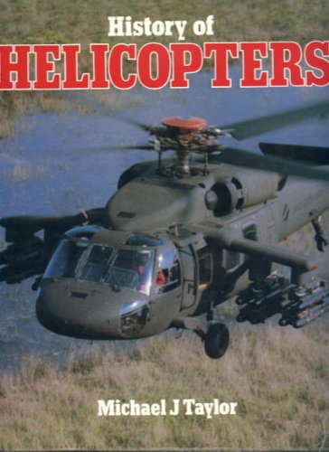 Beispielbild fr HISTORY OF HELICOPTERS zum Verkauf von WorldofBooks
