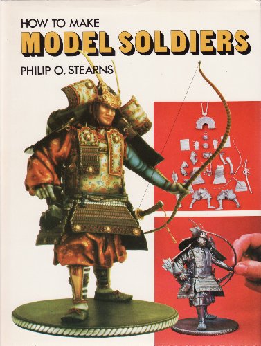 9780600348573: How to Make Model Soldiers