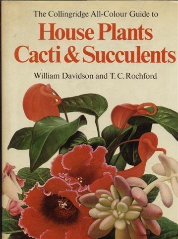 9780600348672: Collingridge All-colour Guide to House Plants, Cacti and Succulents