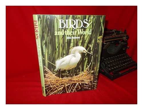 9780600348832: Birds and Their World