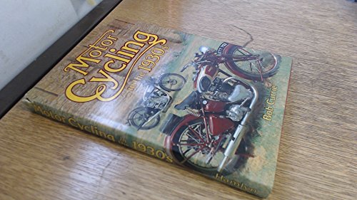 Beispielbild fr Motor Cycling in the 1930s zum Verkauf von WorldofBooks