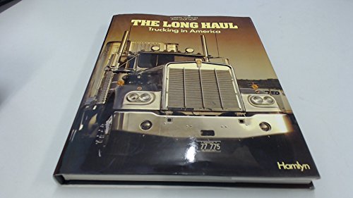 9780600349556: Long Haul: Trucking in America