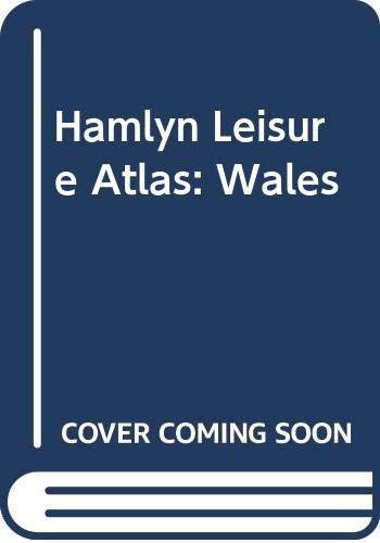 Stock image for Wales (Hamlyn Leisure Atlas) for sale by WorldofBooks