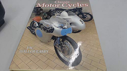 Beispielbild fr Classic Motor Cycles zum Verkauf von WorldofBooks