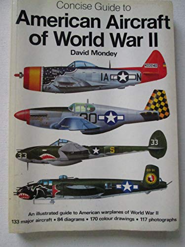 Beispielbild fr American Aircraft of World War II zum Verkauf von Better World Books