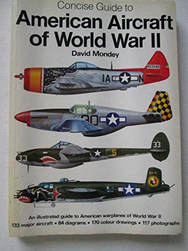 Imagen de archivo de American Aircraft of World War II a la venta por Better World Books
