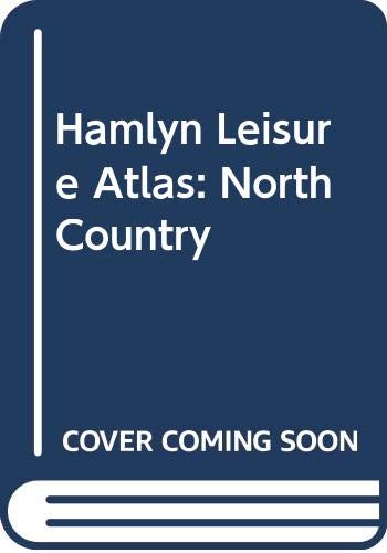Beispielbild für North Country (Hamlyn Leisure Atlas) zum Verkauf von WorldofBooks