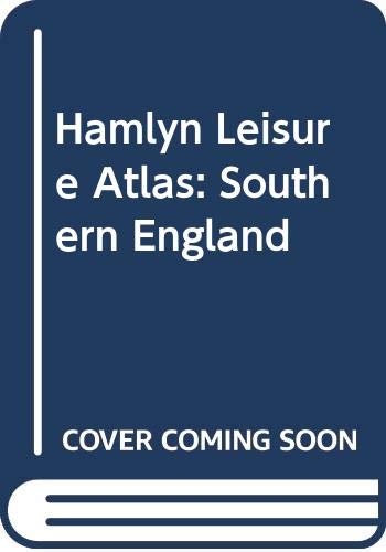 Hamlyn leisure atlas southern England (9780600349983) by Hamlyn Publishing Group