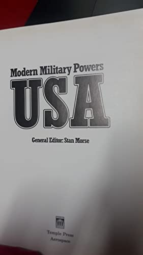 Stock image for Modern Military Powers: U.S.A. Ed.D.Donald for sale by Wonder Book