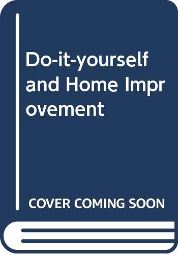 Stock image for Do-it-yourself and Home Improvement for sale by HPB-Red