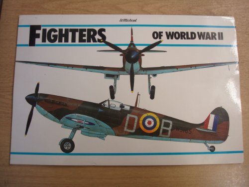 Stock image for Fighters of World War II for sale by Ryde Bookshop Ltd