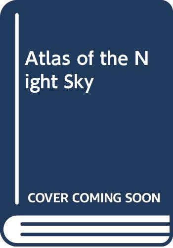 9780600351139: Atlas of the Night Sky
